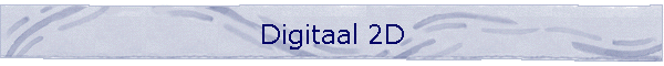 Digitaal 2D
